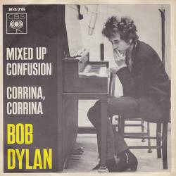 Bob Dylan : Mixed Up Confusion